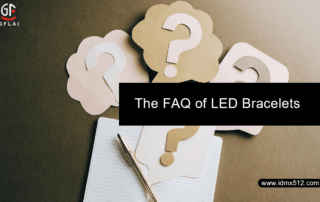 The FAQ of LED bracelets 6 The FAQ of LED Bracelets